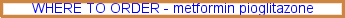 warren pioglitazone, metformin pioglitazone